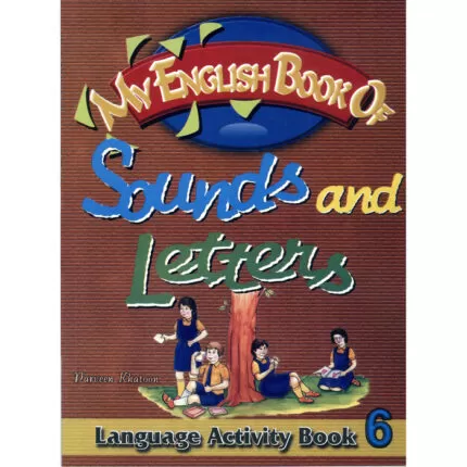 My English Book of Sounds and Letters 6